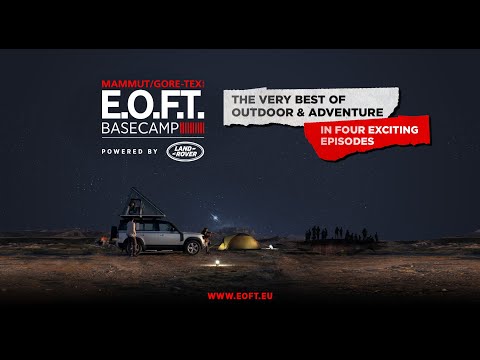 E.O.F.T. BASECAMP I EPISODE ONE