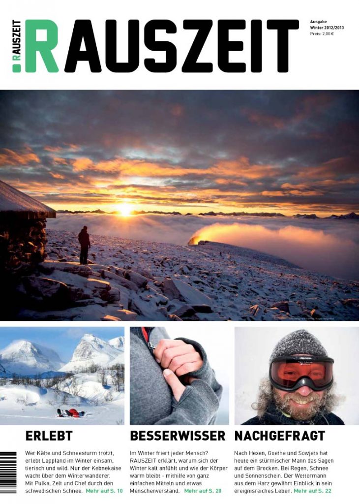 Chefsache Lappland - Wintertour in Nordschweden
Gipfel der Einkehr - Schneeschuhwandern in den Dolomiten
Farb-Fern-Seen - Paddeln auf der Mecklenburgischen Seenplatte
