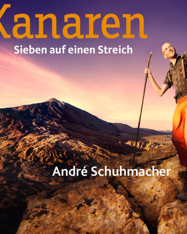 Auf seiner sechsmonatigen Wanderung hat Weltenbummler André Schumacher herausgefunden: In Wahrheit sind die Kanarischen Inseln völlig anders, als die meisten von uns glauben.