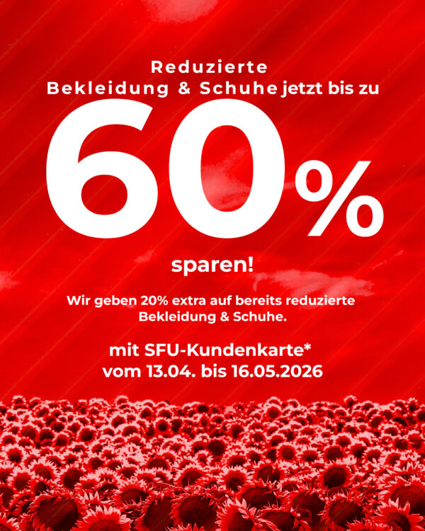 20 % zusätzlicher Rabatt auf bereits reduzierte Bekleidung & Schuhe!